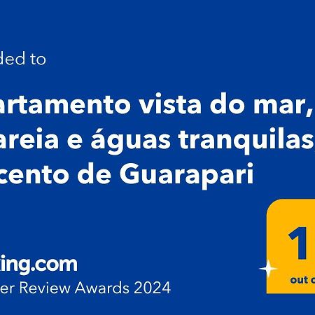 Apartamento Vista Do Mar, Pe Na Areia E Aguas Tranquilas, No Cento De 瓜拉派瑞 外观 照片